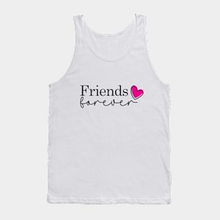Friends Forever Besties Tank Top